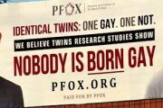 La campaña de PFOX afirma lo que los estudios científicos sugieren: no existe el llamado gen homosexual.