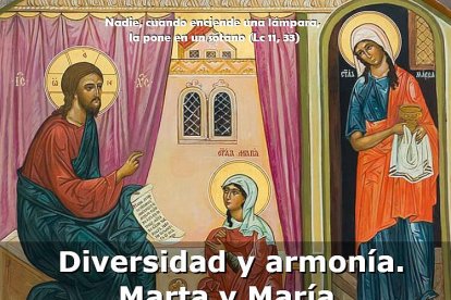 Marta y María. Diversidad y armonía.