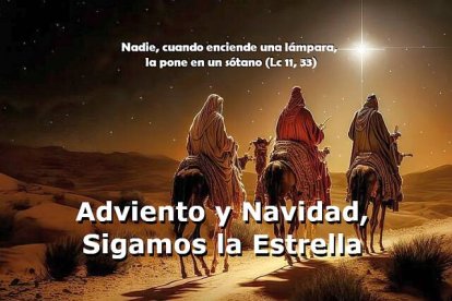 Adviento y Navidad. Una oportunidad que no podemos dejar pasar.