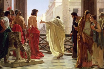 En el pretorio, Jesús se sometió al pragmatismo, la codicia, la demagogia y la voluntad de los hombres... para redimirlos.