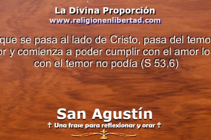 San Agustín. Sermón 53, 6)