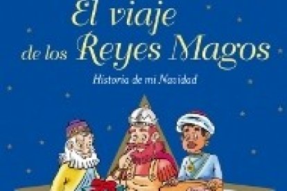 El viaje de los Reyes Magos