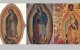Distintas variantes de la Virgen de Guadalupe, se mantiene su simbología, pero en distintos marcos y formatos