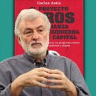 El periodista Carlos Astiz presenta este martes 9 de noviembre su nueva publicación para hacer frente al proyecto globalista: "R de Resistencia contra la amenaza globalitaria", editado por LibrosLibres.