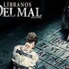 La película Líbranos del Mal evoca la idea del demonio rondando y esclavizando al hombre con engaños y miedos