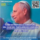 Encuentro de periodistas con periodistas, convocado por UCIPE y SIGNIS España, para compartir claves y experiencias ante la próxima visita del papa León XIV a España.