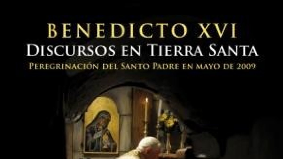 Discursos en Tierra Santa de Benedicto XVI