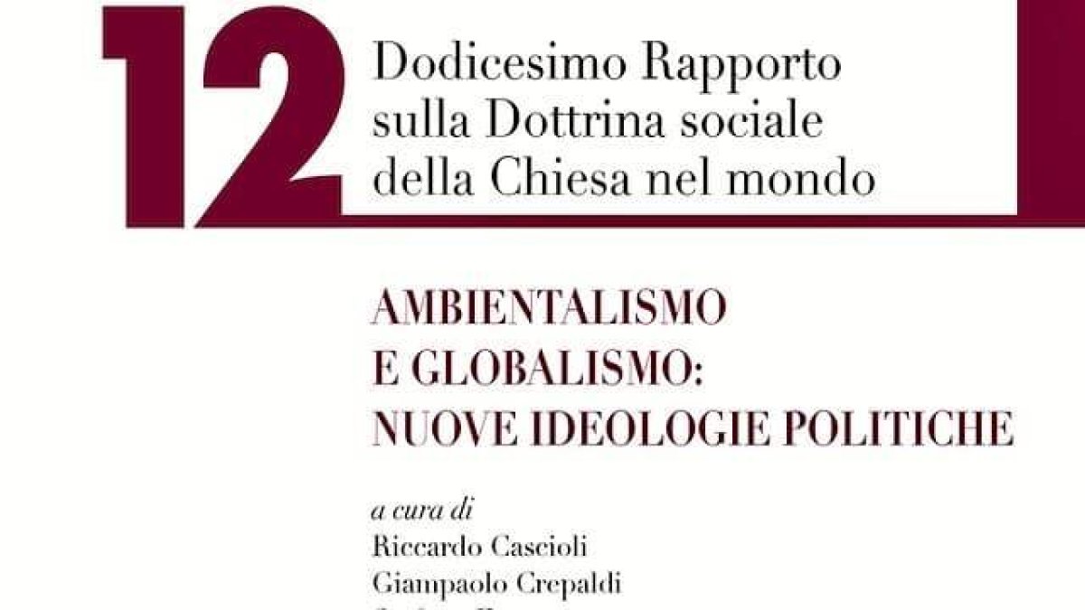 El duodécimo Informe del Observatorio Cardenal Van Thuân denuncia la inconsistencia empírica del ambientalismo y su labor como ideología del globalismo anticatólico y antinatural.