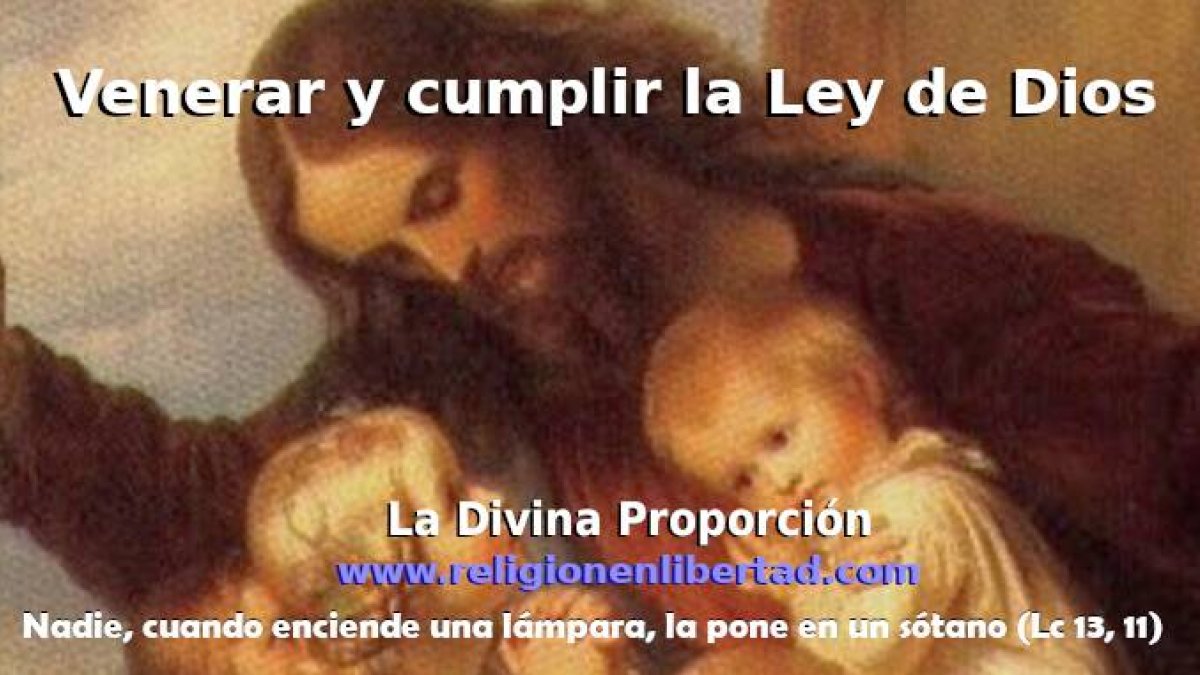 Venerar y cumplir la Ley de Dios