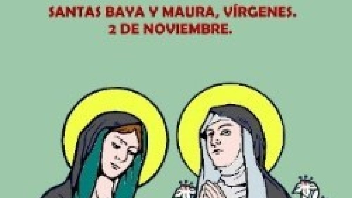 Santas Baya y Maura.