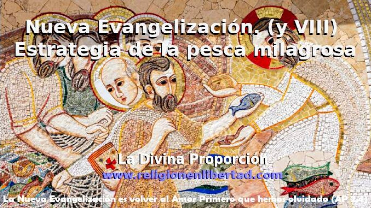 Nueva Evangelización. Pesca Milagrosa