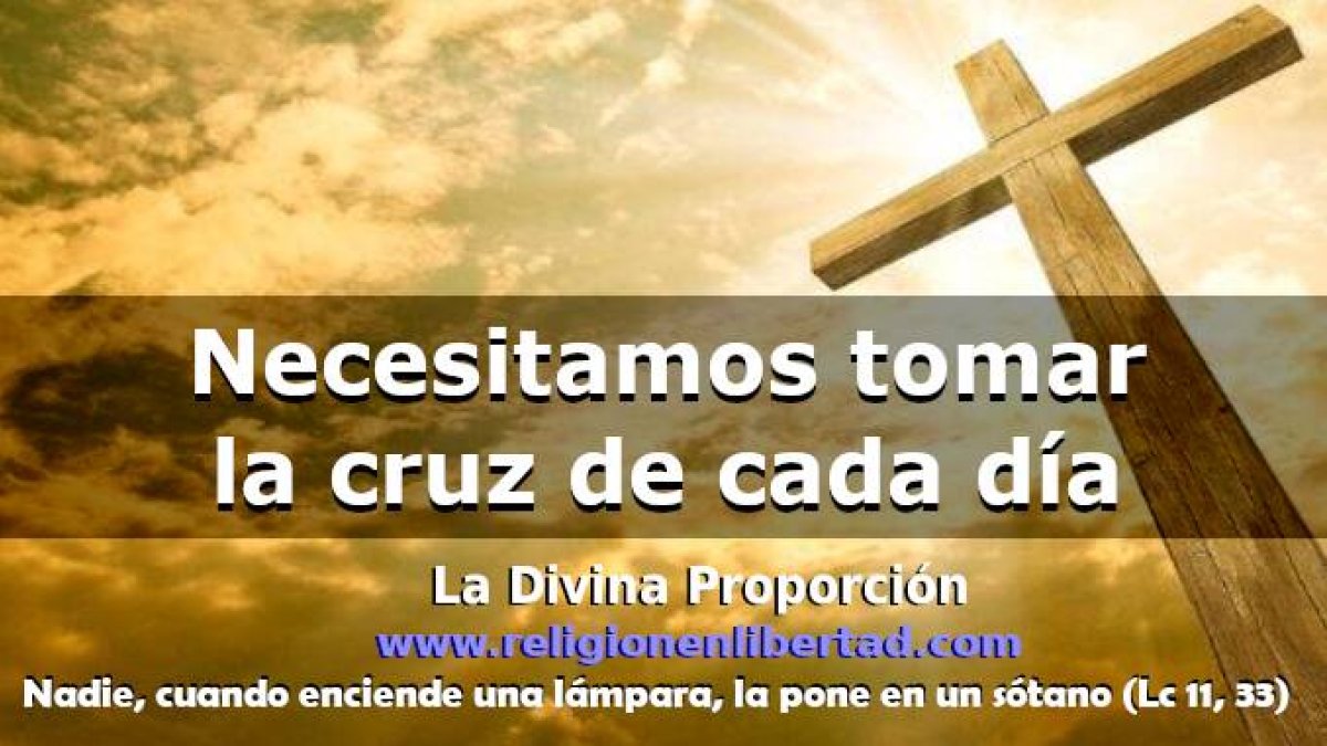 Tomemos la cruz de cada día