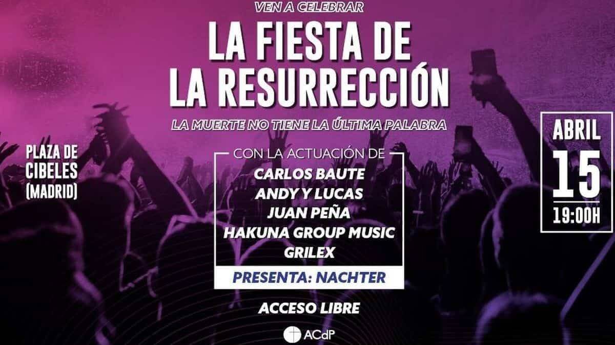 Este sábado 15 de abril, a las 19.00 horas, en la Plaza de la Cibeles de Madrid, artistas y grupos de primer nivel participarán en la Fiesta de la Resurrección, un concierto convocado por la Asociación Católica de Propagandistas.