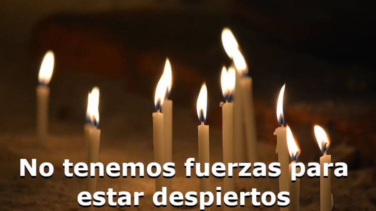 No tenemos fuerzas para estar despiertos