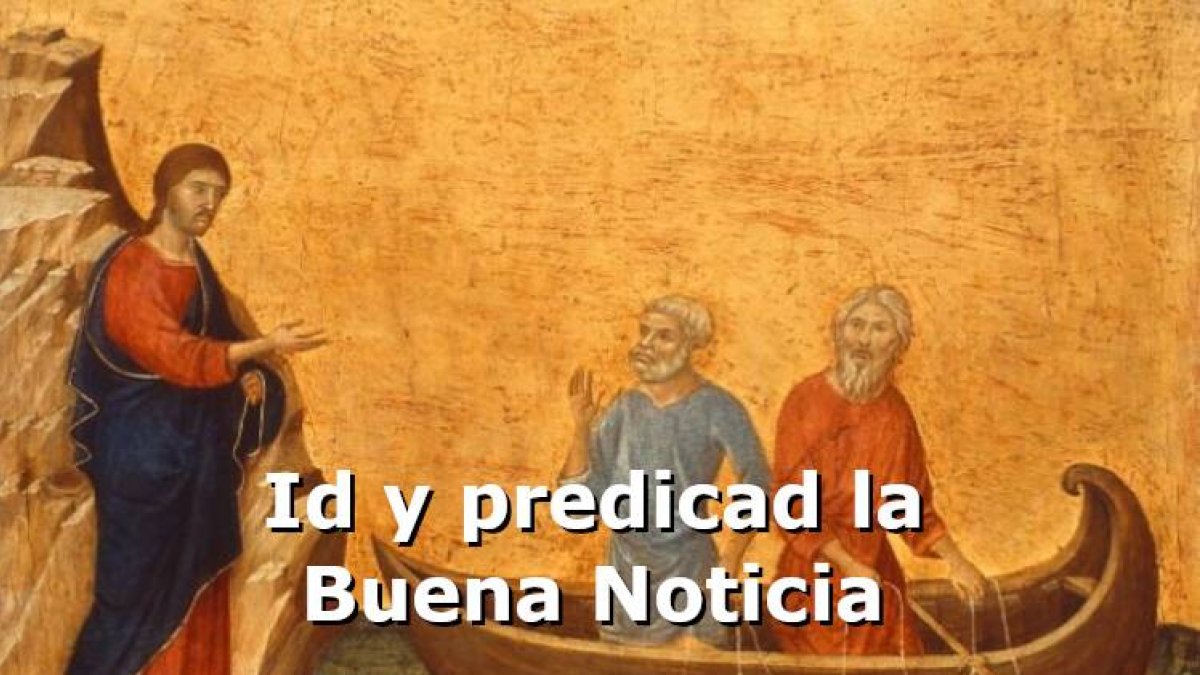 Predicad la Buena Noticia