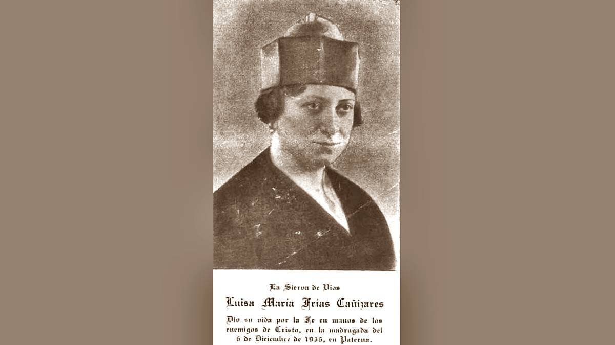 La beata mártir Luisa María Frías Cañizares (1896-1936), catedrática torturada en las checas del Frente Popular y luego asesinada.