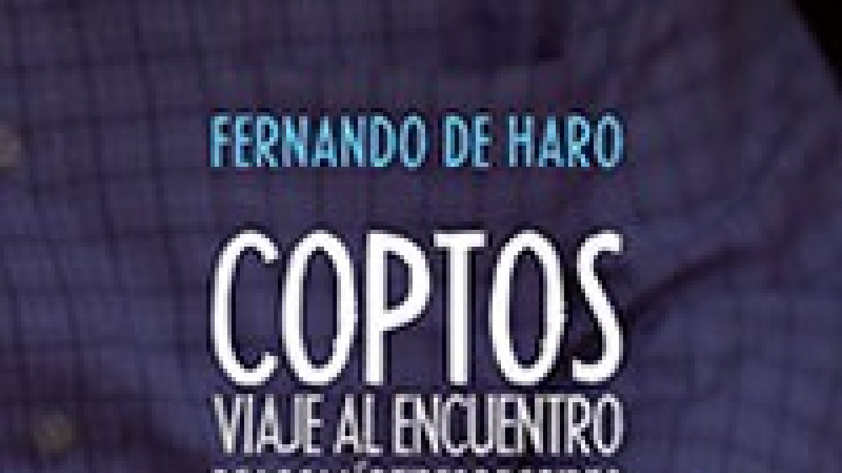 Coptos: Viaje al encuentro de los mártires de Egipto