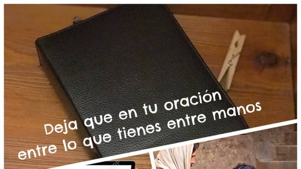 Hoy el reto del amor es que lleves “tu pinza” a la oración.