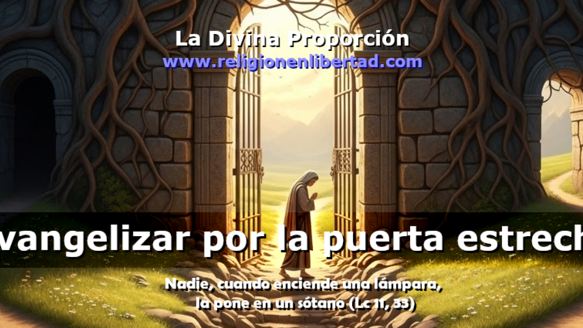 Evangelizar por la puerta estrecha