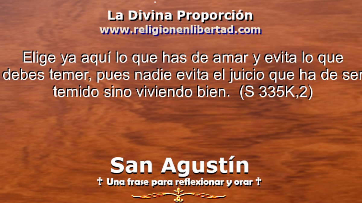 🔹San Agustín. Sermón 335K, 2🔹