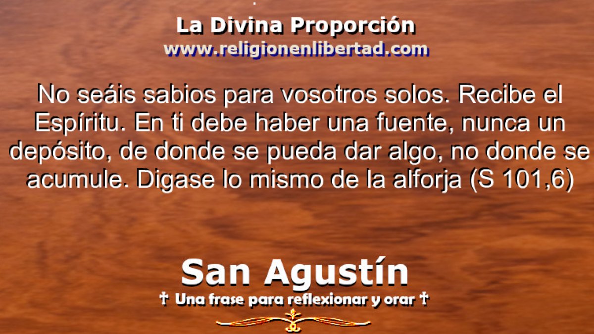 🔹San Agustín. Sermón 101, 6🔹