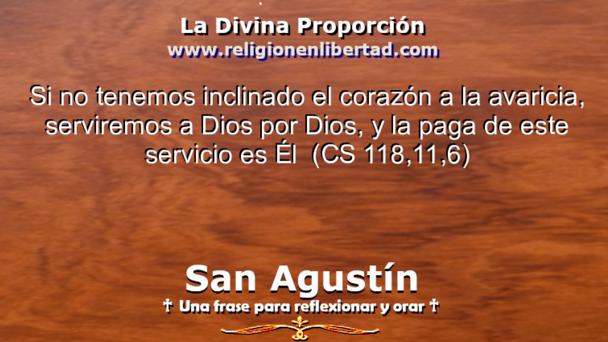 🔹San Agustín. (Comentario al Salmo 107, 6)🔹