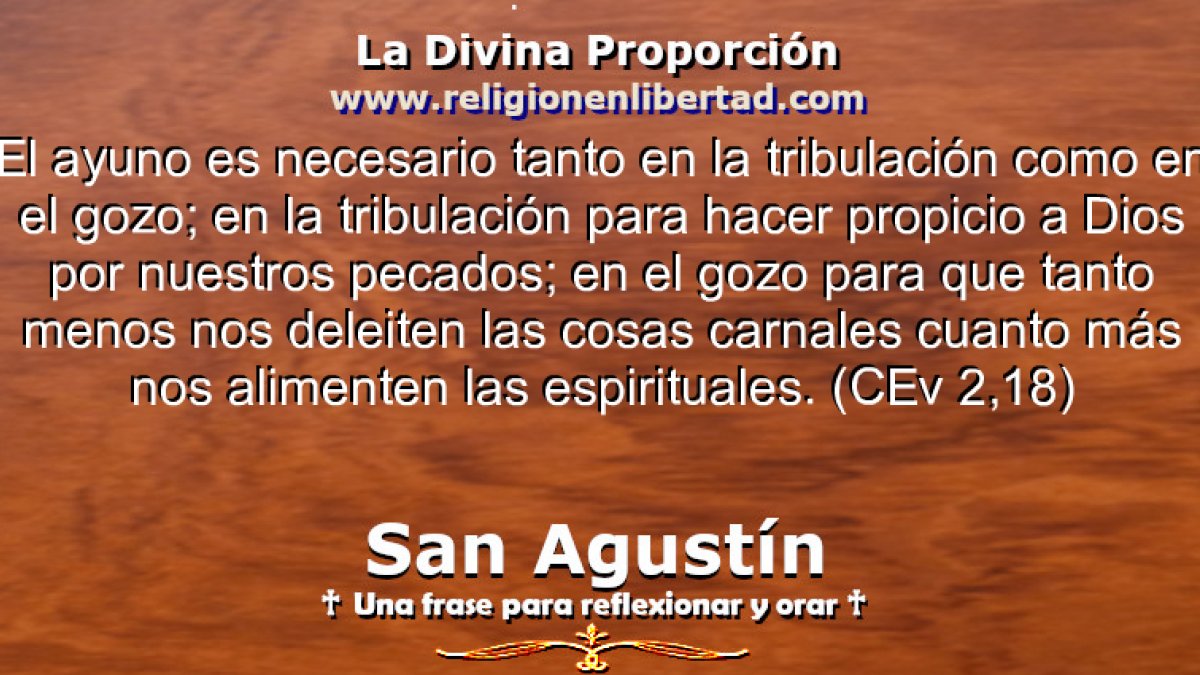 🔹San Agustín. Cuestiones de los Evangelios 2, 18🔹