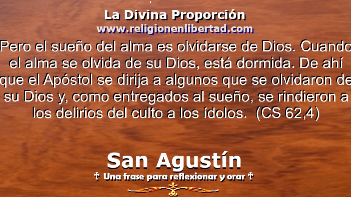 🔹San Agustín. Comentario al Salmo 62, 4🔹