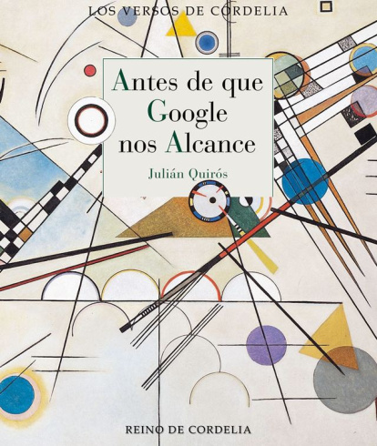 Julián Quirós, 'Antes de que Google nos alcance'.