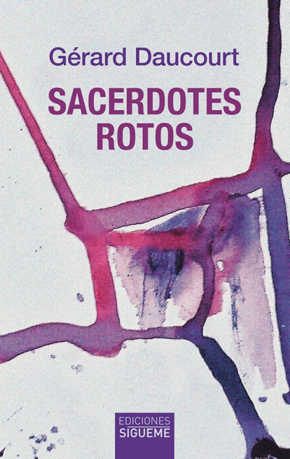 Gérard Daucourt, 'Sacerdotes rotos'.