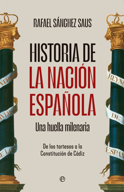 Rafael Sánchez Saus, 'Historia de la nación española'