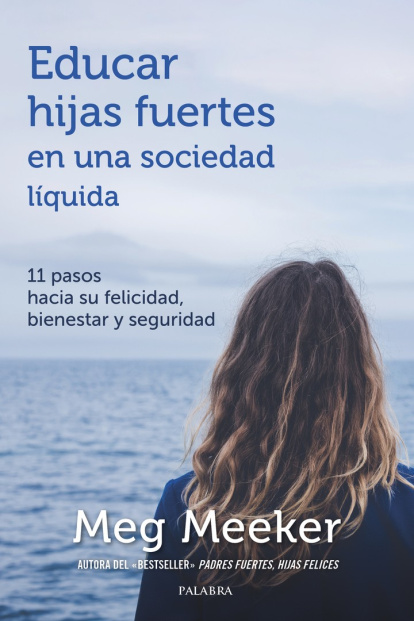 Meg Meeker, 'Educar hijas fuertes'