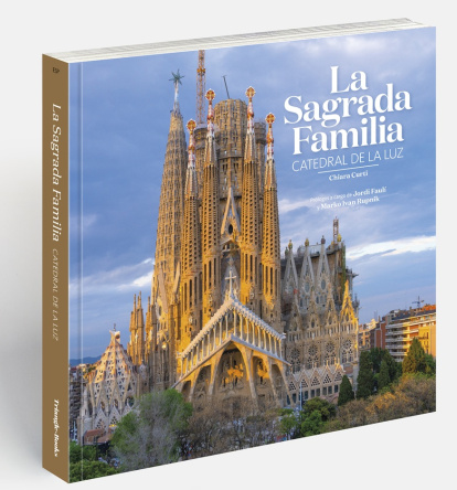 'La Sagrada Família, Catedral de la Luz', de Chiara Curti: el templo que Gaudí concibió como faro de fe para el mundo entero.