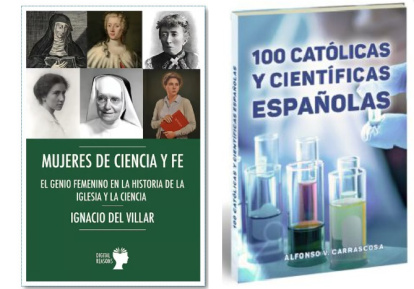 Dos libros recientes sobre científicas católicas, uno sobre figuras internacionales, otro sobre científicas españolas