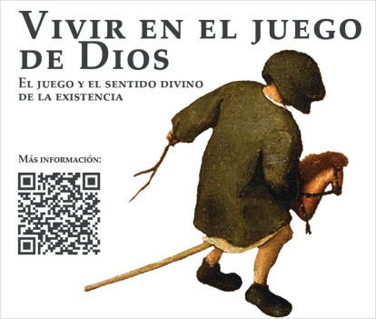 'Vivir en el juego de Dios': un espacio para la reflexión cristiana.