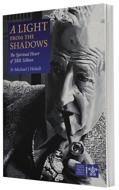 Padre Michael J. Halsall, 'Una luz desde las sombras. El corazón espiritual de JRR Tolkien'.