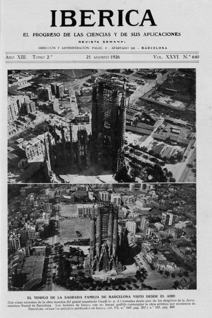 Ya existía la foto aérea para ver estas tomas desde lo alto publicadas meses después de la muerte de Gaudí en 
