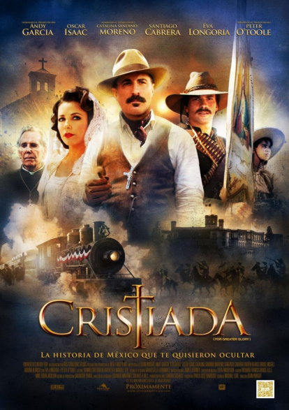 El cartel de Cristiada, la película de los cristeros mexicanos