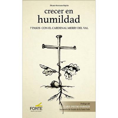 Portada del libro Crecer en humildad. 7 pasos con el Cardenal Merry del Val